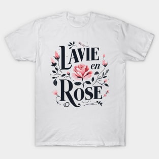 La vie en rose - Edith Piaf T-Shirt